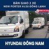 Hyundai Đông Nam bàn giao 2 xe Hyundai New Porter 150 thùng đông lạnh