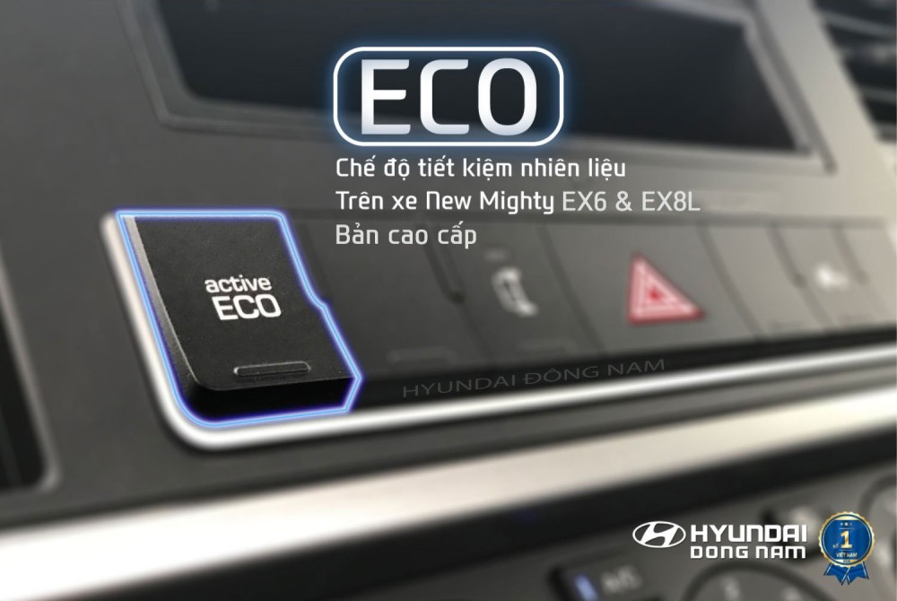 Active ECO - Chế độ tiết kiệm nhiên liệu trên xe Mighty EX Series bản cao cấp