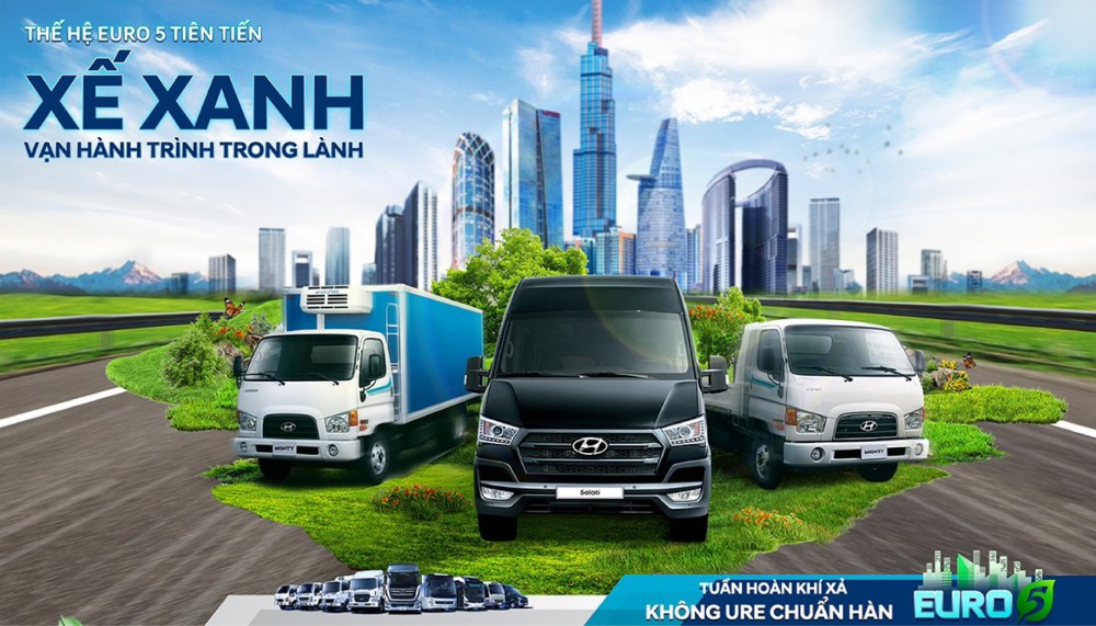 “XẾ XANH - VẠN HÀNH TRÌNH TRONG LÀNH” THẾ HỆ EURO 5 TIÊN TIẾN CỦA HYUNDAI THÀNH CÔNG THƯƠNG MẠI CHÍNH THỨC LỘ DIỆN