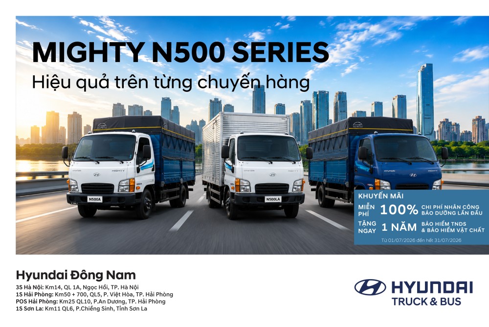Hyundai N500 Series tối ưu trên từng chuyến hàng