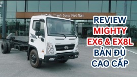 Review New Mighty EX6 và Mighty EX8L - Bản cao cấp (bản đủ) của Hyundai