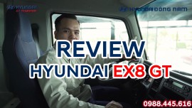 Review chi tiết Hyundai Mighty EX8 GT (6 tấn và 7 tấn)